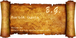 Bartók Gyula névjegykártya